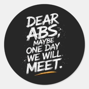 Adesivo Caros Abs Talvez Um Dia Nos Encontremos Engraçados