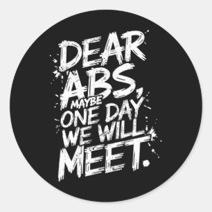 Adesivo Caros Abs Talvez Um Dia Nos Encontremos Engraçados