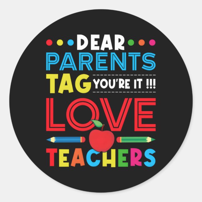 Adesivo Caros Pais Dizem Que Você É (Frente)