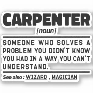 Adesivo Carpenter Funny Wood Cutting Woodworker Presente