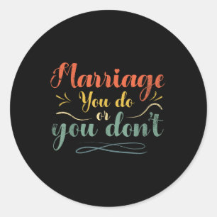 Adesivo Casamento Que Você Faz Ou Não Casamento Design Par