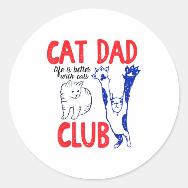 Adesivo Cat Dad Club Life Is Better With Cats Father's Day (Frente)