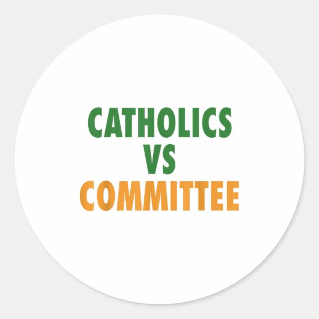 Adesivo Católicos Vs Comitês  (Frente)