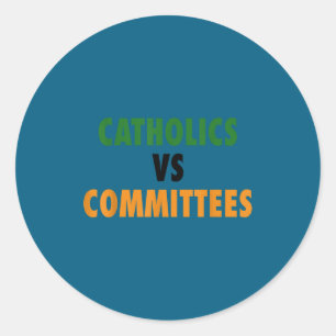 Adesivo Católicos Vs Comitês