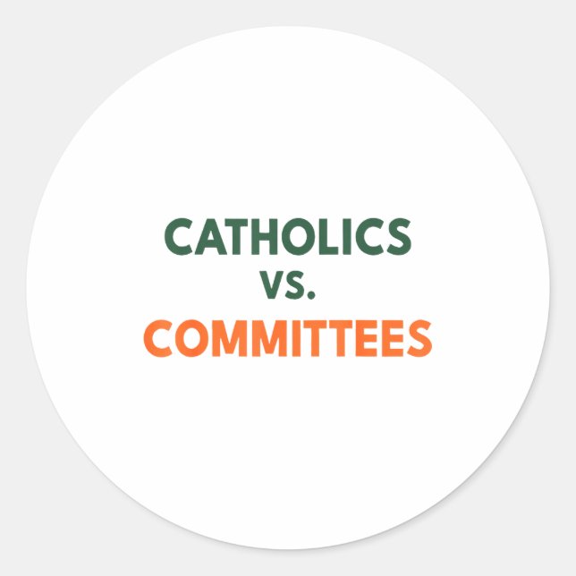 Adesivo Católicos Vs Comitês (Frente)
