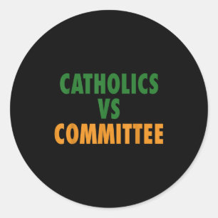 Adesivo Católicos Vs Comitês