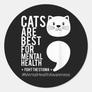 Adesivo Catsarebestfor Mental Health - Mental Health Aware