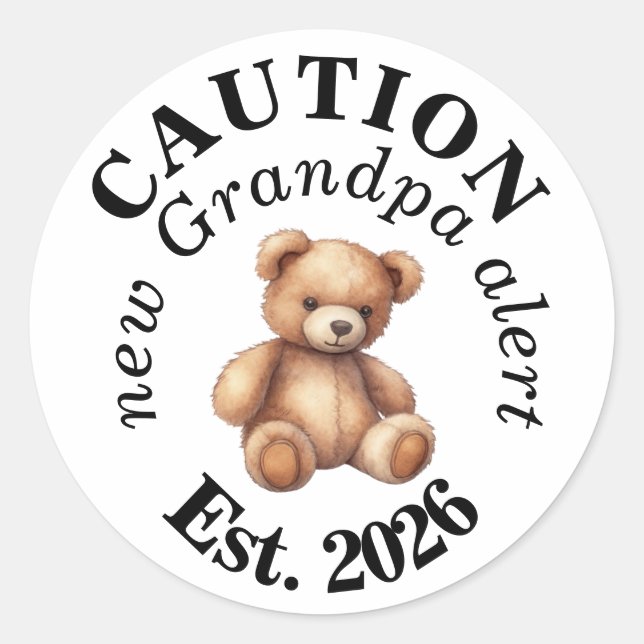 Adesivo CAUTION new Grandpa alert- Teddy Baby Announcement (Frente)