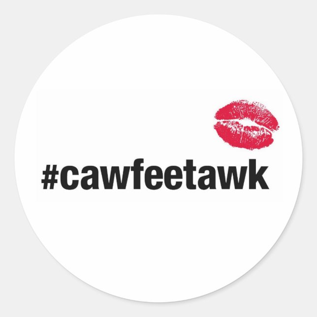 Adesivo #cawfeetawk (Sticker) (Frente)