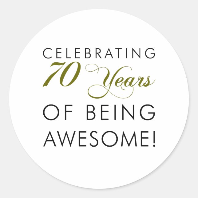 Adesivo Celebrando 70 Anos De Ser Incrível (Frente)