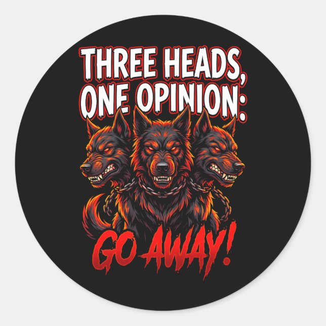 Adesivo Cerberus Three Heads One Opinion Funny Myth Humor (Frente)