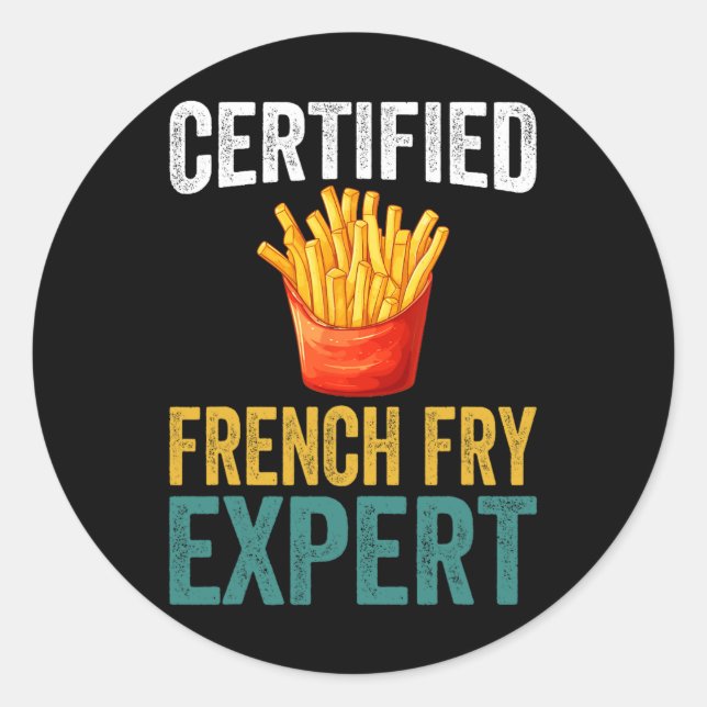 Adesivo Certified French Fry Expert Trump Fast Comida Love (Frente)