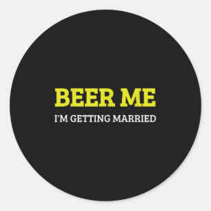 Adesivo Cerveja pra mim Estou me Casando Funny Noivo Solte