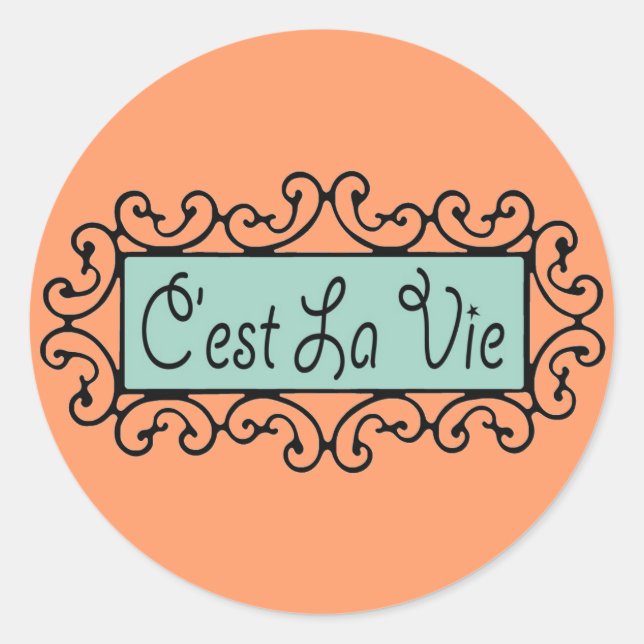 Adesivo C'est La Vie (Isso é a Vida) ~ (Frente)