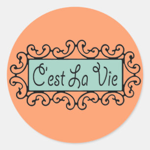 Adesivo C'est La Vie (Isso é a Vida) ~