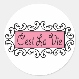 Adesivo C'est La Vie (Isso é a Vida) ~