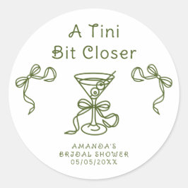 Adesivo Chá de Noiva Um Tini Bit Closer