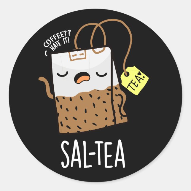 Adesivo Chá Salgado Funny Tea Pun Dark BG (Frente)