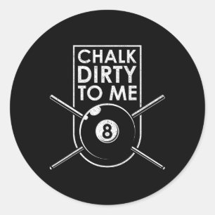 Adesivo Chalk Dirty Para Mim Eu Piscina Mesa Billiard