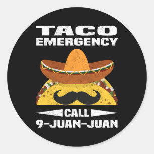 Adesivo Chamada de Emergência do Taco 9 Juan Funny Cinco d