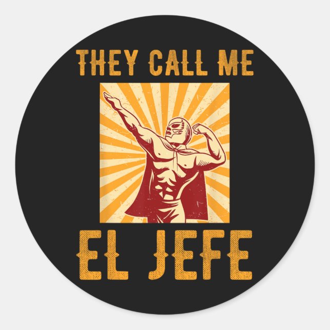 Adesivo Chamam-me El Jefe Bragging Chefe Piada Fi mexicano (Frente)