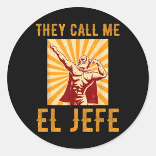 Adesivo Chamam-me El Jefe Bragging Chefe Piada Fi mexicano