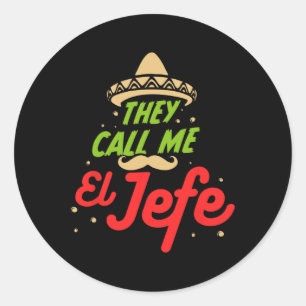 Adesivo Chamam-Me El Jefe - Empregador Cinco De Mayo Gift