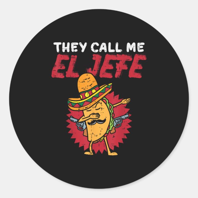 Adesivo Chamam-me El Jefe Taco Funny Chefe Cinco De Mayo (Frente)