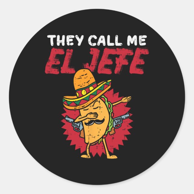 Adesivo Chamam-me El Jefe Taco Funny Chefe Cinco De Mayo (Frente)