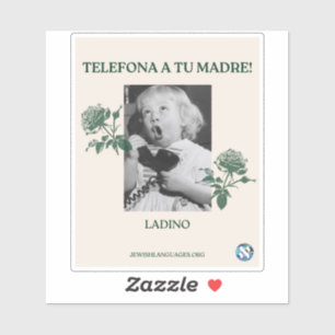 Adesivo Chame Sua Mãe! Ladino