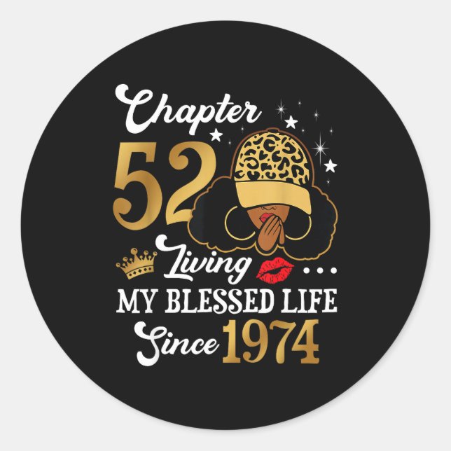 Adesivo Chapter 52 Living My Blessed Life Since 1974 Afro  (Frente)