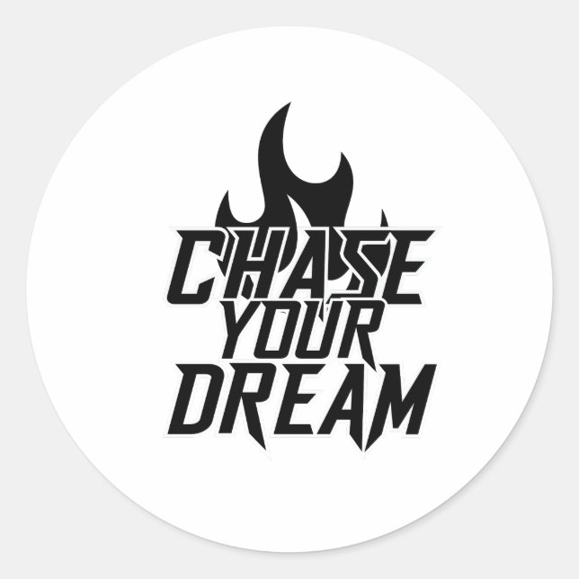 Adesivo "CHASE YOUR DREAM" MOTIVATIONAL Graphic Design (Frente)