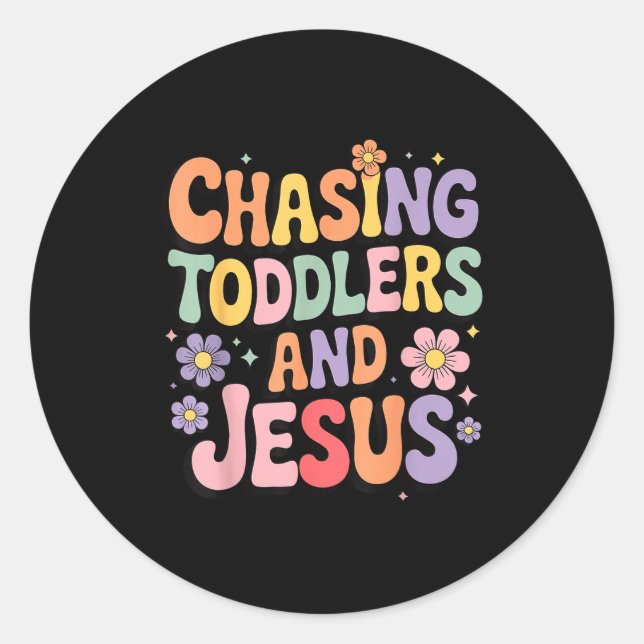 Adesivo Chasing Toddlers And Jesus  (Frente)