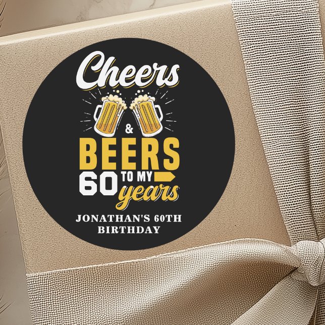 Adesivo Cheers and Beers to my 60 Years, Fun Birthday  (Criador carregado)