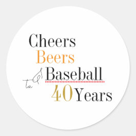 Adesivo Cheers Beers and Baseball 40th Birthday Party