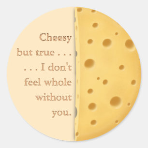 Adesivo "Cheesy mas true" Engraçado Dizendo Amor e Amizade
