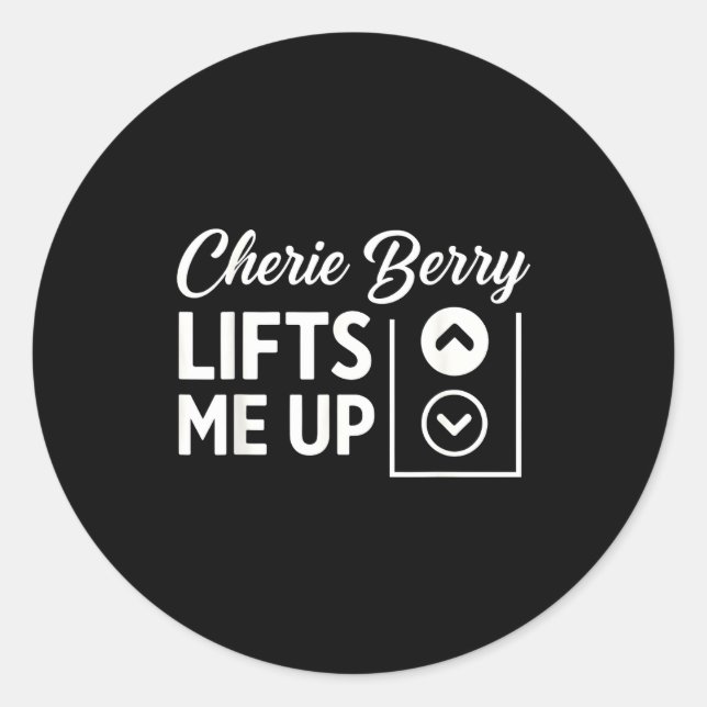 Adesivo Cherie Berry Lifts Me Up  (Frente)