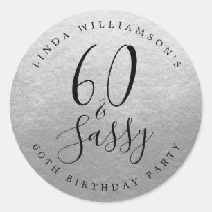 Adesivo Chic Moderno 60 Sassy Prata Aniversário de 60 anos