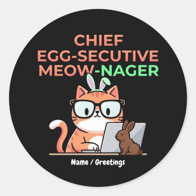 Adesivo Chief Egg-secutive Meow-Nager Funny Easter Cat  (Frente)