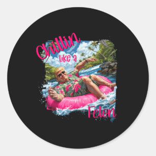 Adesivo Chillin Como Um Felon Engraçado Shirt Summer Trum