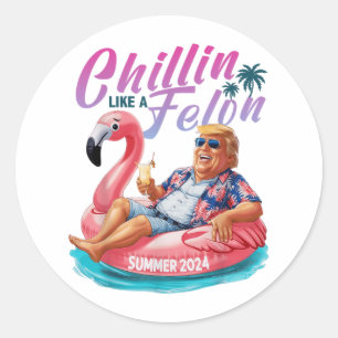 Adesivo Chillin Como Um Felon Engraçado Shirt Summer Trum