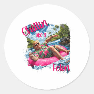 Adesivo Chillin Como Um Felon Engraçado Shirt Summer Trum