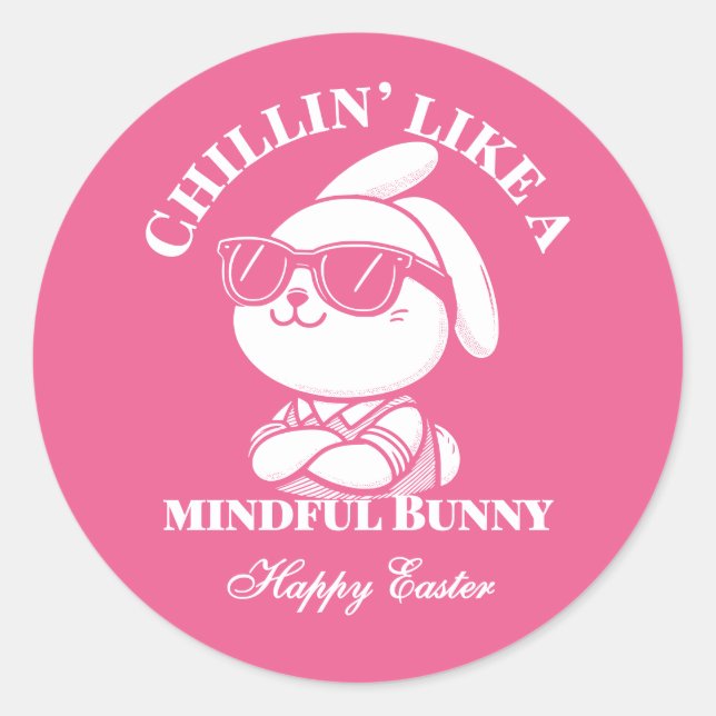 Adesivo Chillin' Like a Mindful Bunny - Páscoa Sticker (Frente)