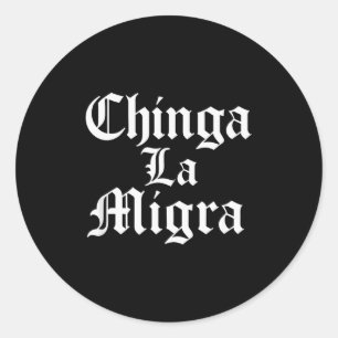 Adesivo Chinga La Migra Resistir Gelo