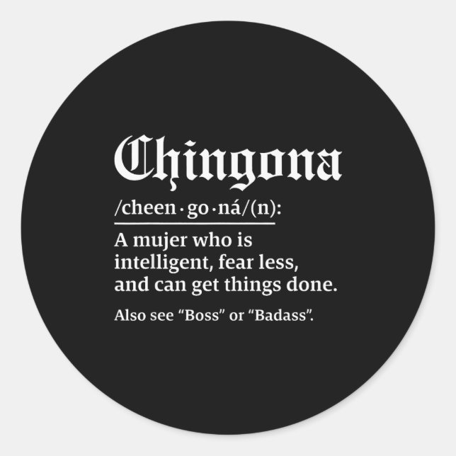 Adesivo Chingona Definition, Chillona Pero Chingona  (Frente)