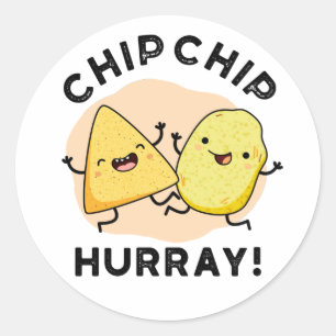 Adesivo Chip Chip Hooray Funny Happy Crises Pun