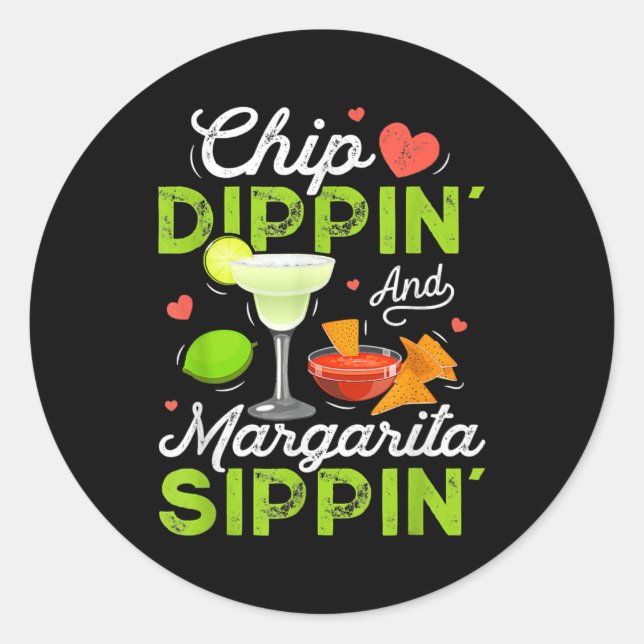 Adesivo Chip Dippin' E Margarita Sippin' Engraçado Cinco D (Frente)