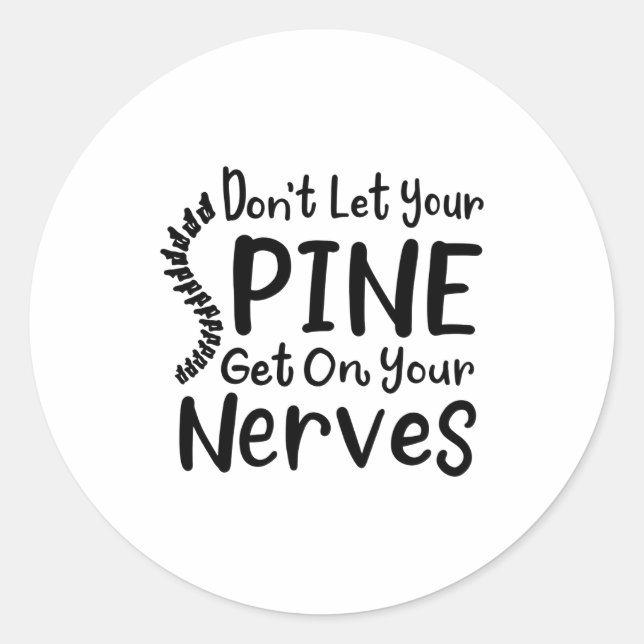 Adesivo Chiropractor Gag Dont Let Your Sne Get Nerves  (Frente)
