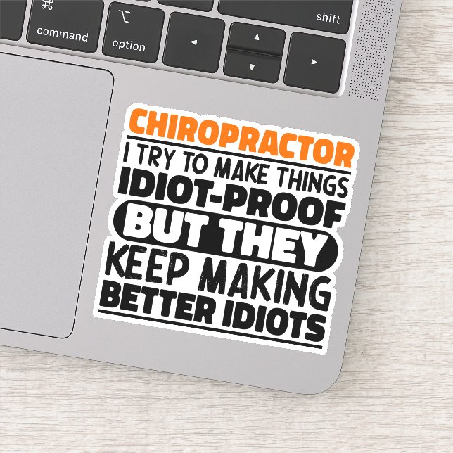 Adesivo Chiropractor, Tento Fazer Coisas Engraçadas. (Detalhe)