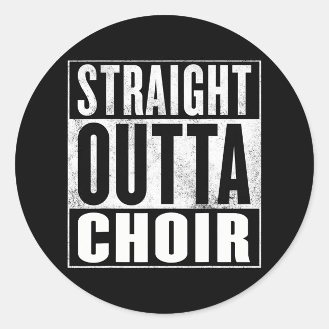 Adesivo Choirtraight Outta Choir (Frente)